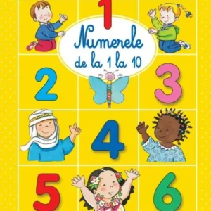 DESCOPĂR LUMEA NUMERELE DE LA 1 LA 10