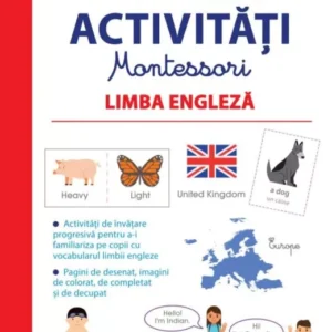 PRIMA MEA CARTE DE ACTIVITĂȚI MONTESSORI: LIMBA ENGLEZĂ