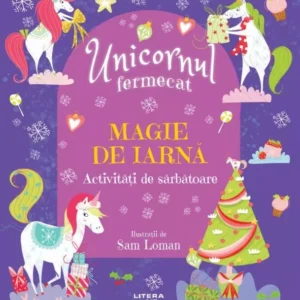 UNICORNUL FERMECAT: MAGIE DE IARNĂ