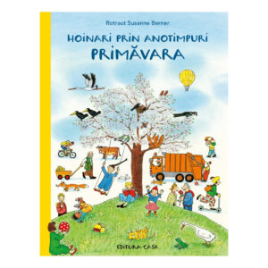 HOINARI PRIN ANOTIMPURI : PRIMĂVARA