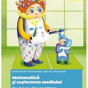 MATEMATICĂ ȘI EXPLORAREA MEDIULUI CLASA PREGĂTITOARE